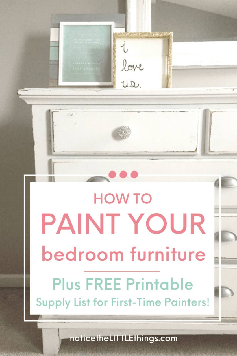 how to paint your bedroom furniture • notice the LITTLE things